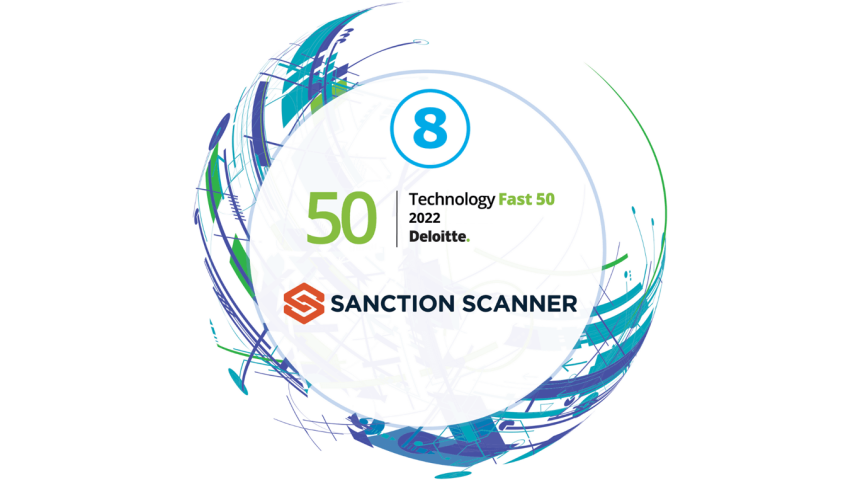 Sanction Scanner, Deloitte Technology Fast 50'de 8. Şirket Olarak Seçildi